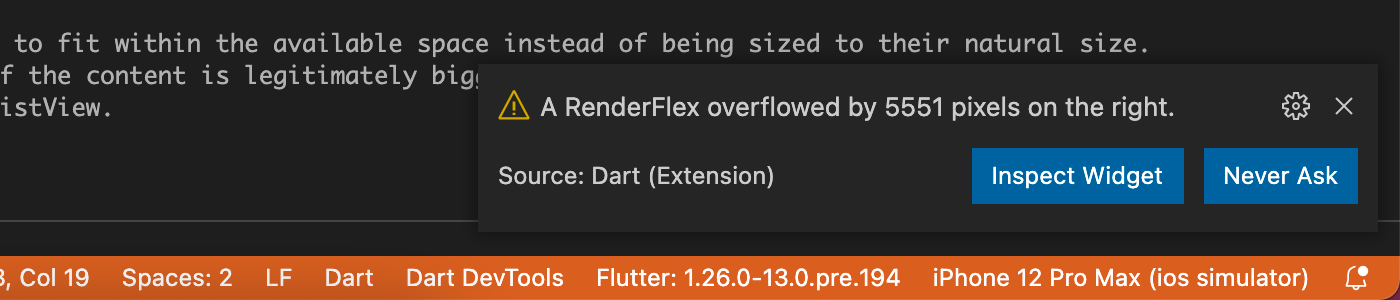 The Flutter IDE extensions notice when your app throws a layout overflow exception